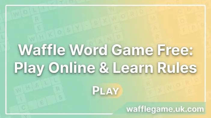 Waffle Word Game Free